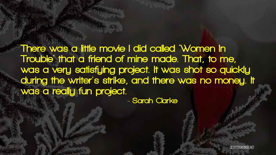 Sarah Clarke Quotes 2131719