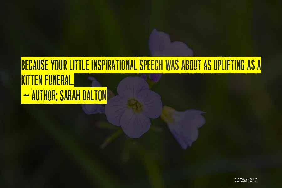 Sarah Dalton Quotes 739505