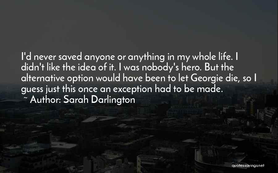 Sarah Darlington Quotes 1198771