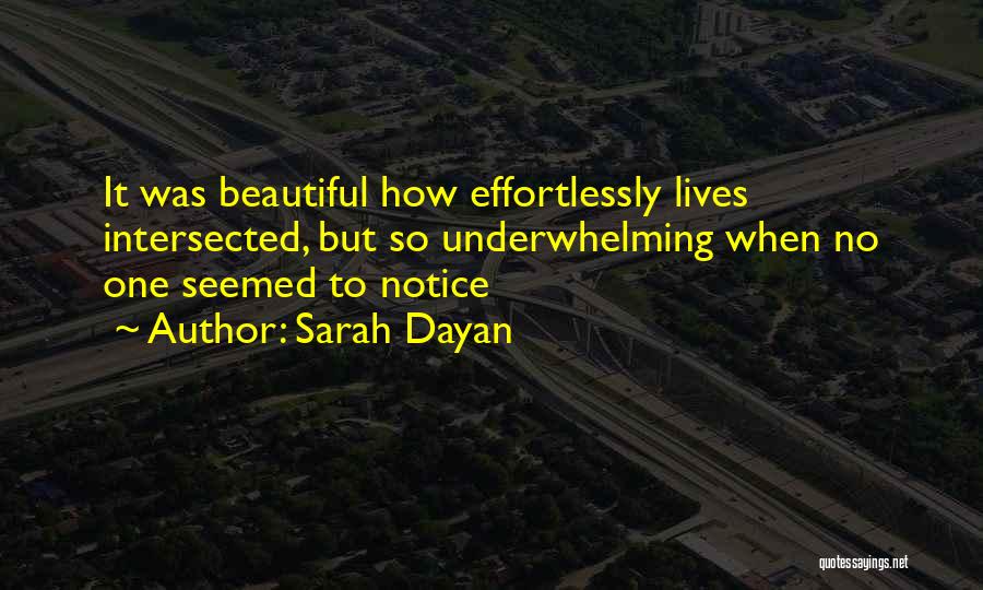 Sarah Dayan Quotes 1440391