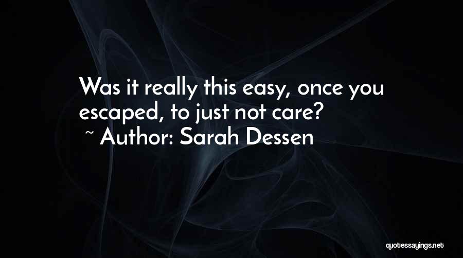 Sarah Dessen Quotes 1211833