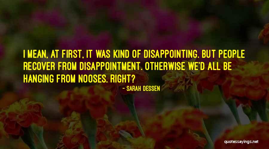 Sarah Dessen Quotes 1303360