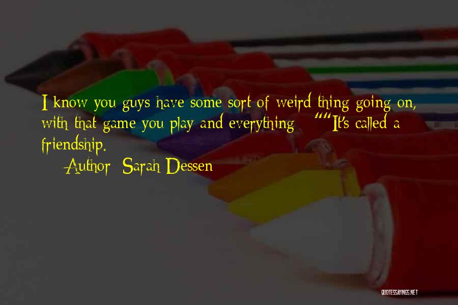 Sarah Dessen Quotes 1390370