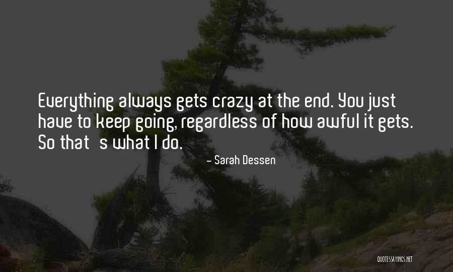 Sarah Dessen Quotes 1410299