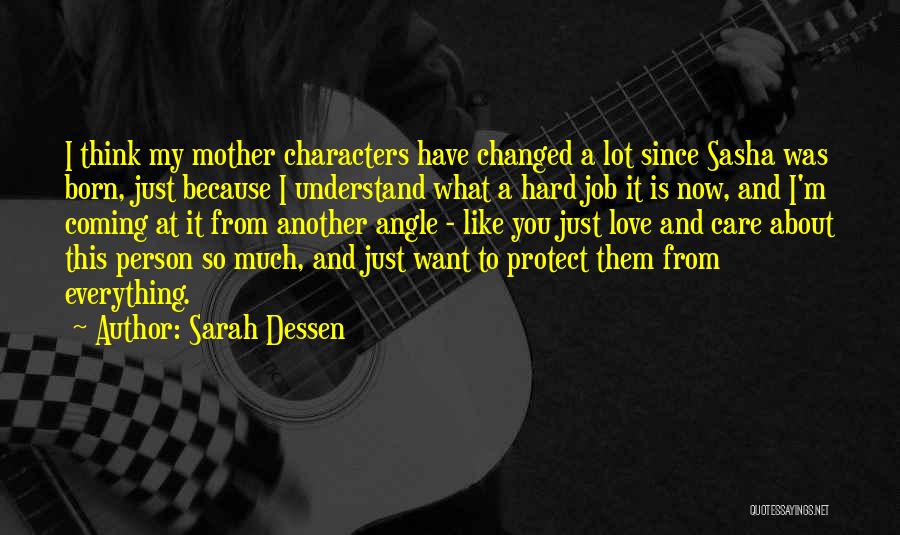 Sarah Dessen Quotes 1653818