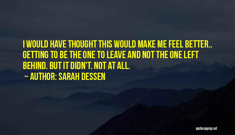 Sarah Dessen Quotes 1712472