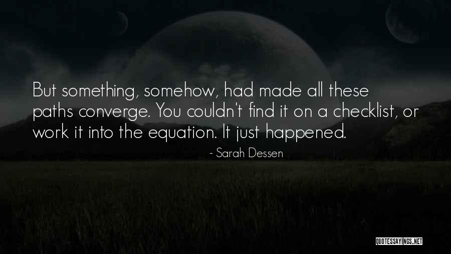 Sarah Dessen Quotes 1764399