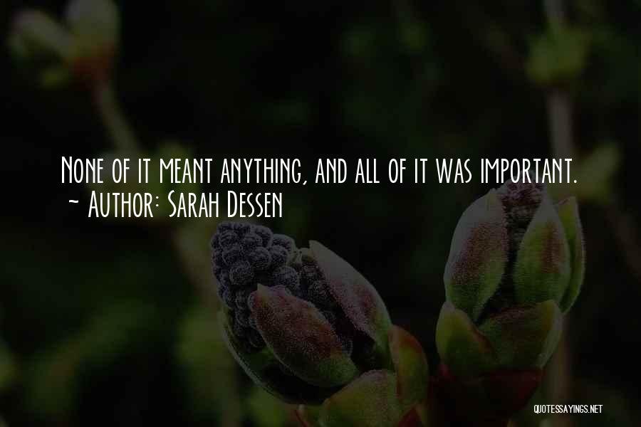 Sarah Dessen Quotes 2246371