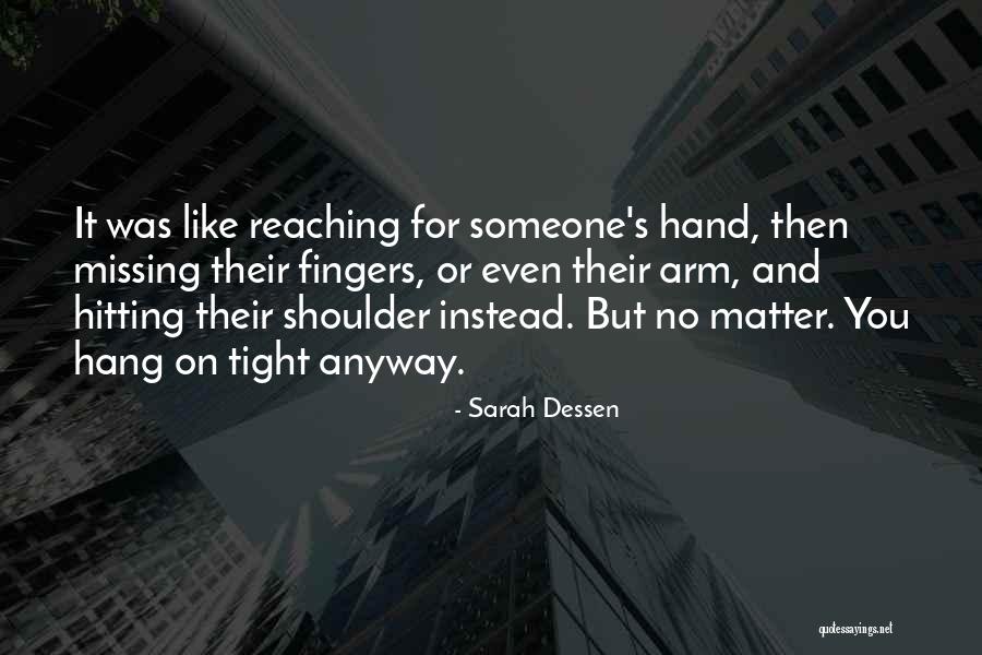 Sarah Dessen Quotes 639981