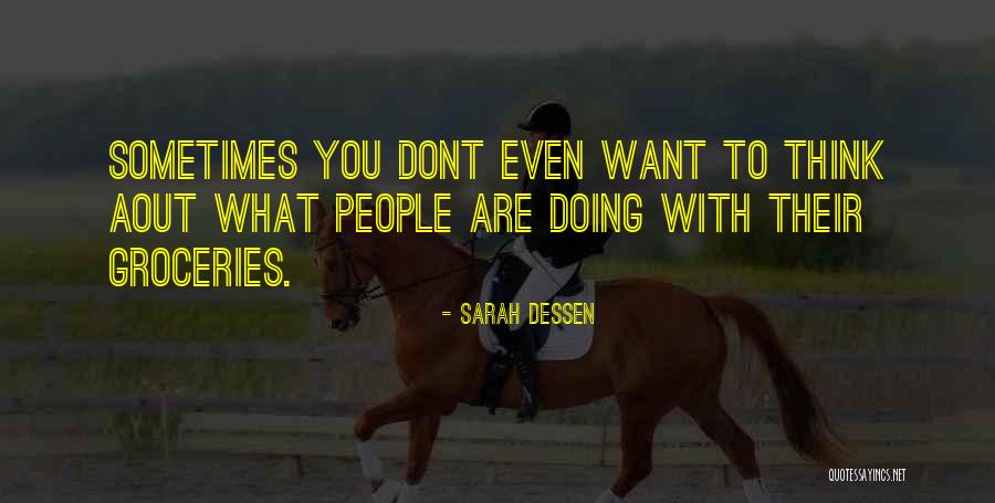 Sarah Dessen Quotes 676072