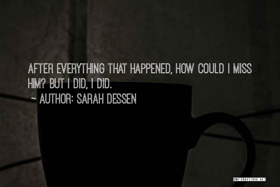 Sarah Dessen Quotes 782747