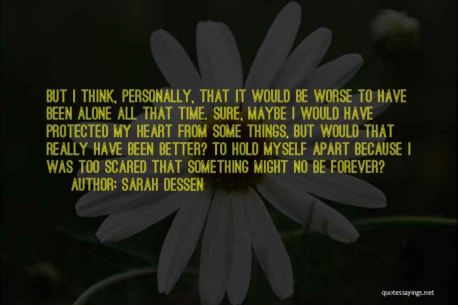 Sarah Dessen Quotes 825432