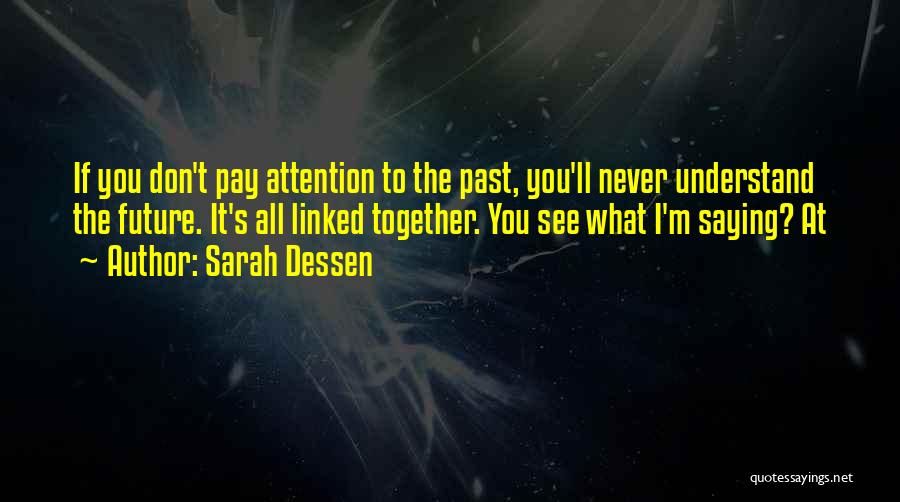 Sarah Dessen Quotes 833564