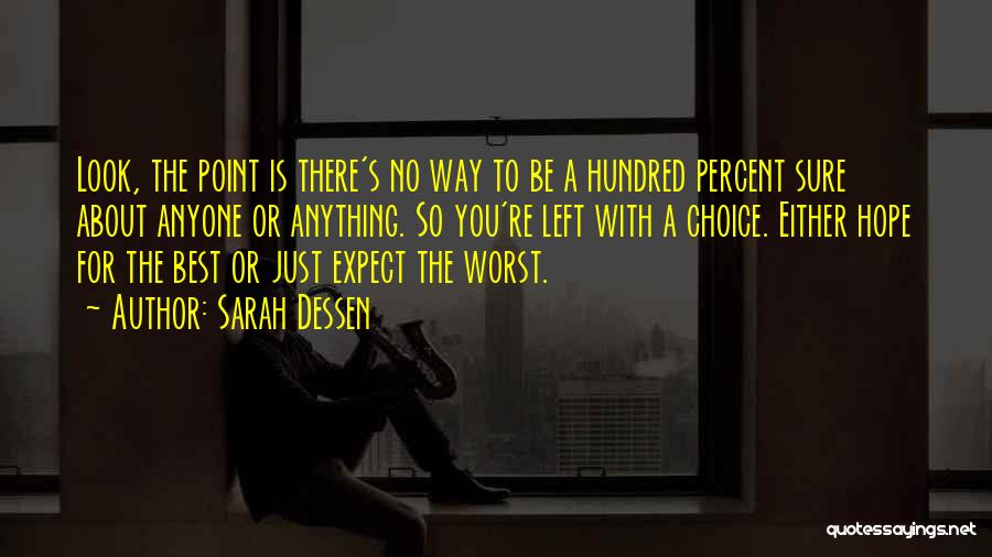 Sarah Dessen Quotes 849664