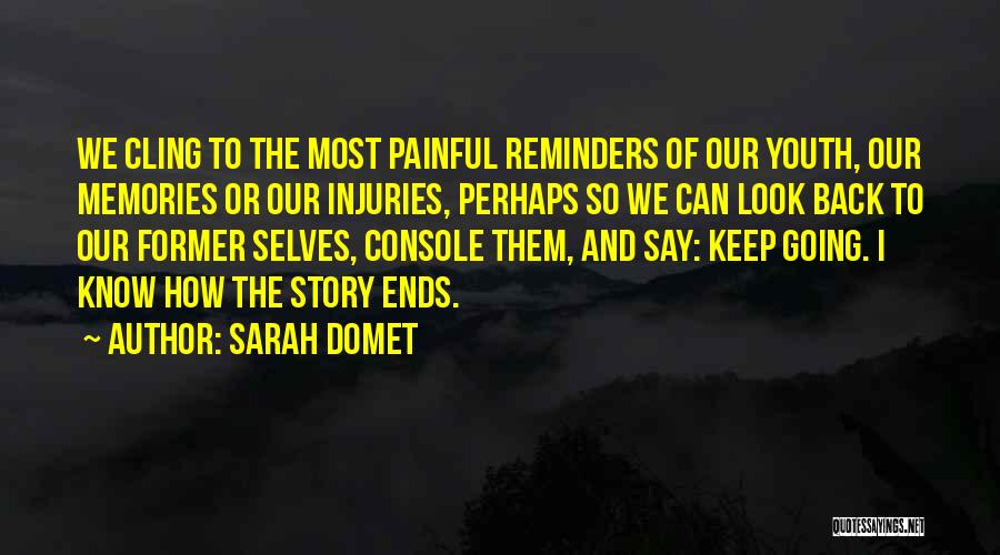 Sarah Domet Quotes 925647