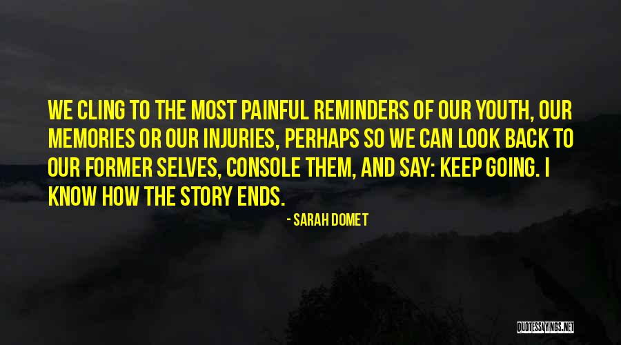 Sarah Domet Quotes 925647