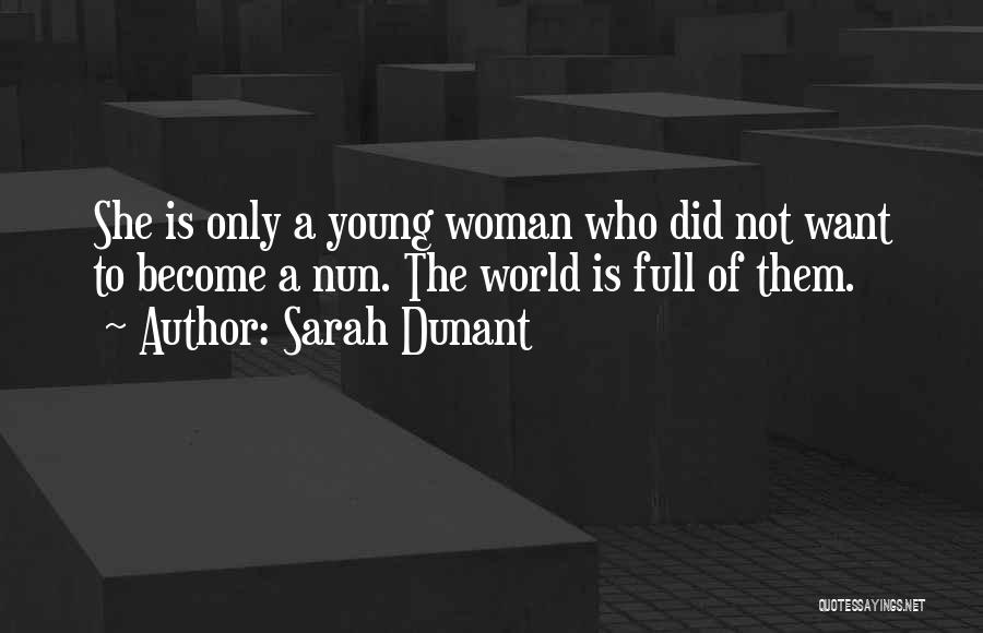 Sarah Dunant Quotes 1100508