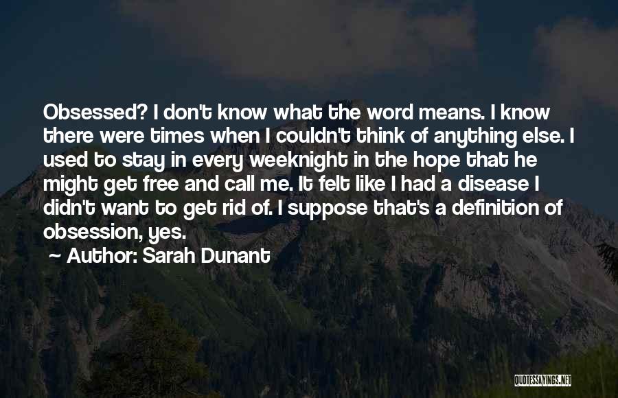 Sarah Dunant Quotes 1792828