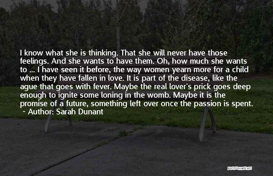 Sarah Dunant Quotes 1810012