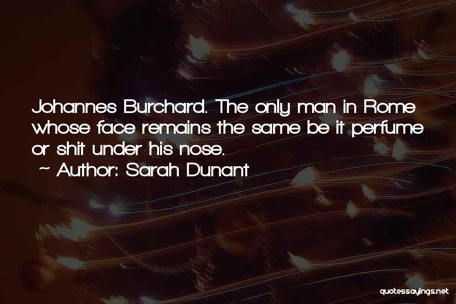 Sarah Dunant Quotes 659446