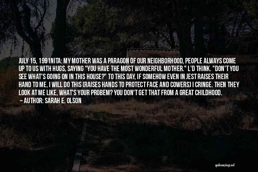 Sarah E. Olson Quotes 404477