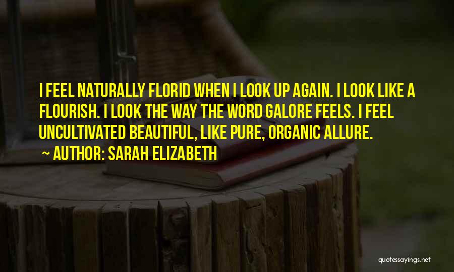 Sarah Elizabeth Quotes 1690473