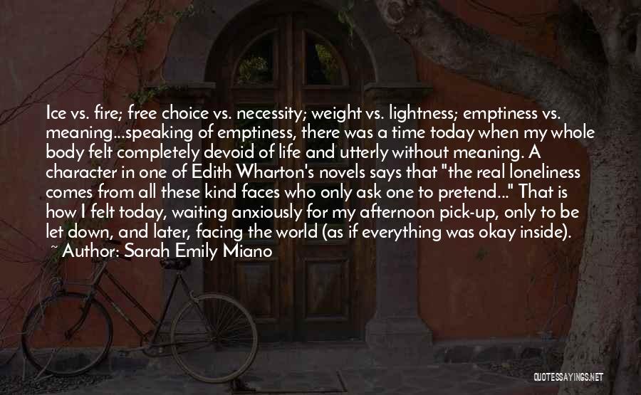 Sarah Emily Miano Quotes 1410707