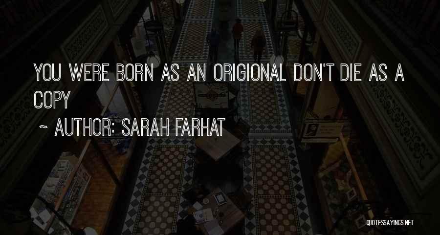 Sarah Farhat Quotes 1773204