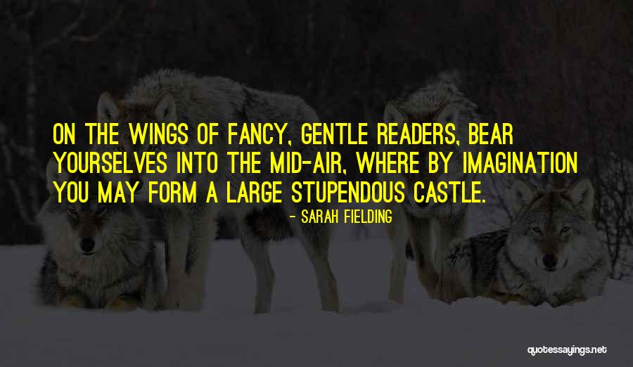 Sarah Fielding Quotes 1083223 Sarah Fielding Quotes 1083223