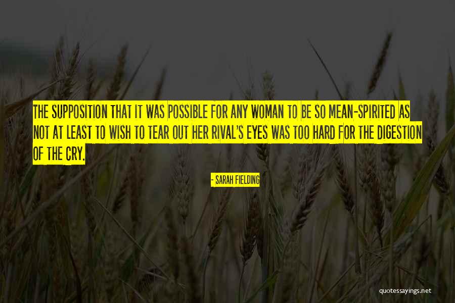 Sarah Fielding Quotes 111757 Sarah Fielding Quotes 111757