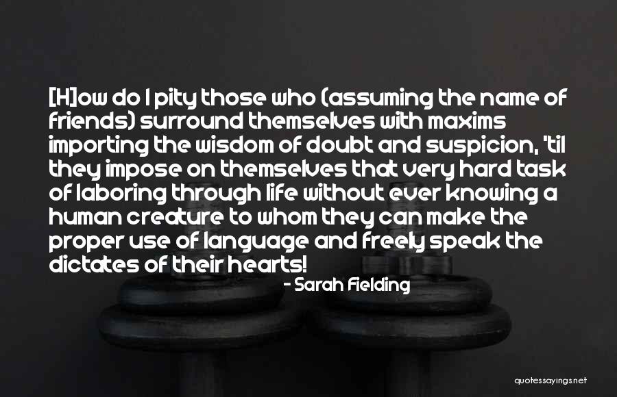 Sarah Fielding Quotes 1213756