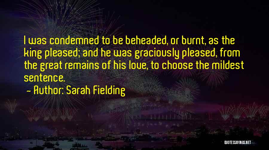 Sarah Fielding Quotes 2128281