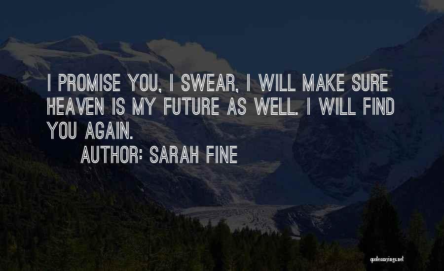 Sarah Fine Quotes 1333891