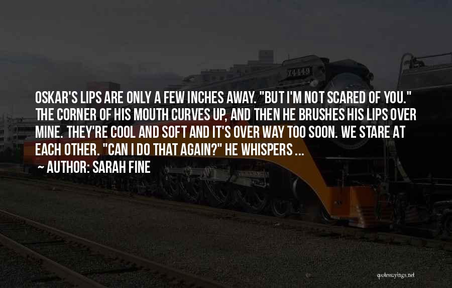 Sarah Fine Quotes 547825