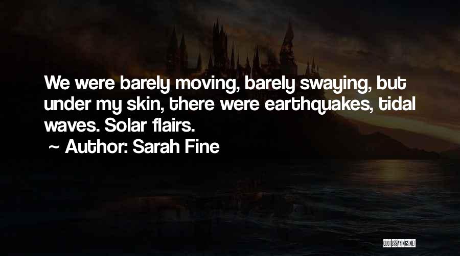 Sarah Fine Quotes 857627