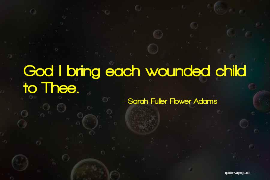 Sarah Fuller Flower Adams Quotes 1174807 Sarah Fuller Flower Adams Quotes 1174807