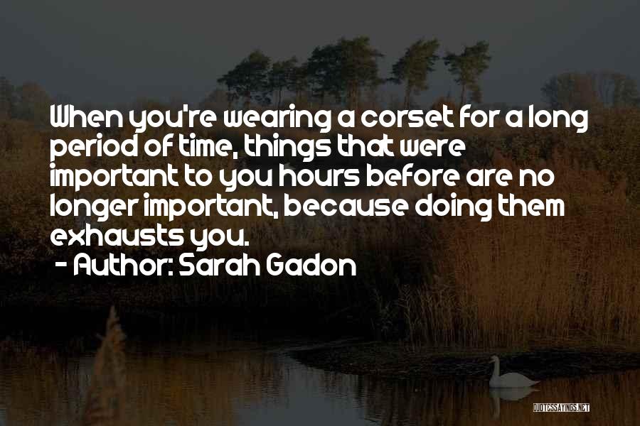 Sarah Gadon Quotes 1023525