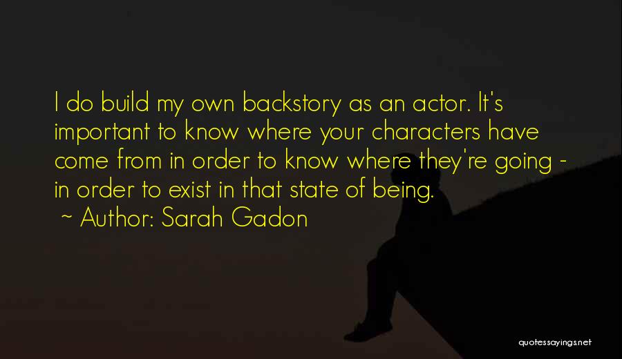 Sarah Gadon Quotes 591216