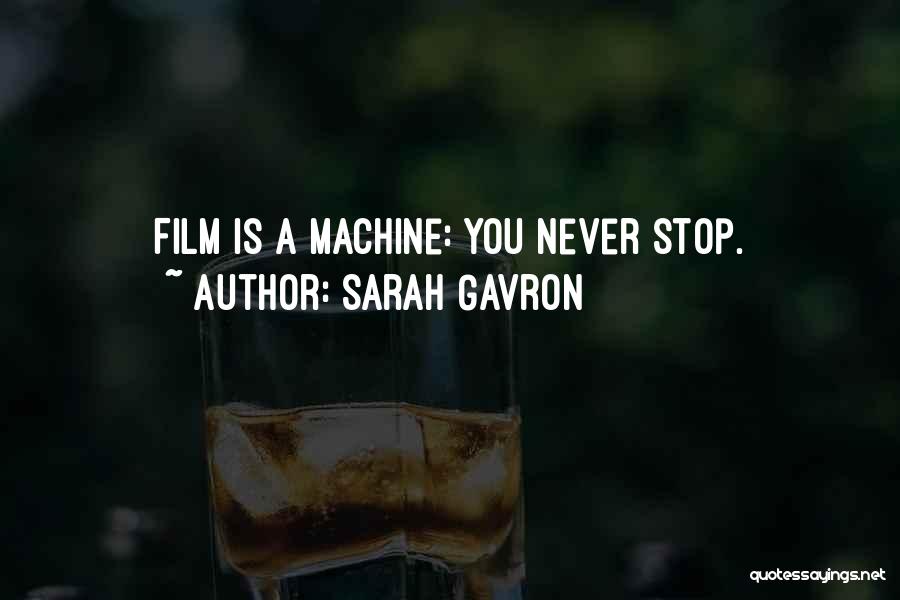 Sarah Gavron Quotes 1328188