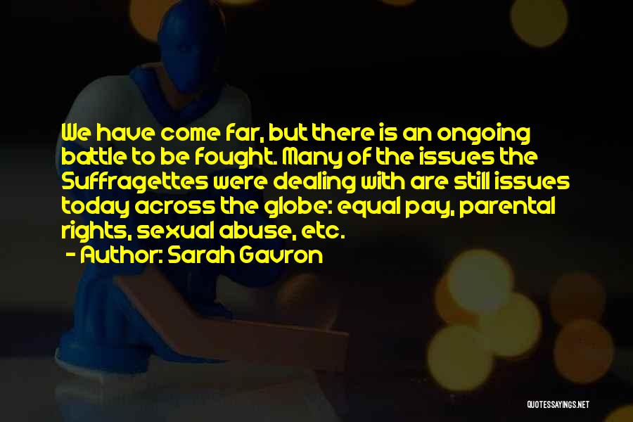 Sarah Gavron Quotes 1572091