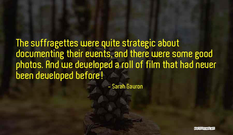 Sarah Gavron Quotes 1978007 Sarah Gavron Quotes 1978007