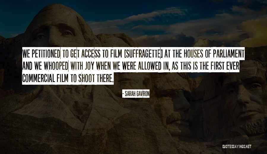 Sarah Gavron Quotes 2028610 Sarah Gavron Quotes 2028610