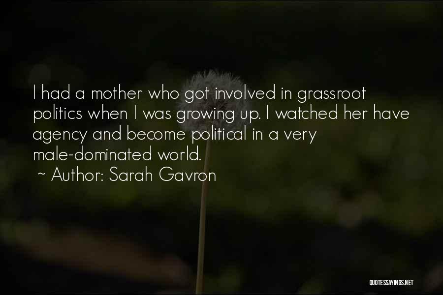 Sarah Gavron Quotes 2038992