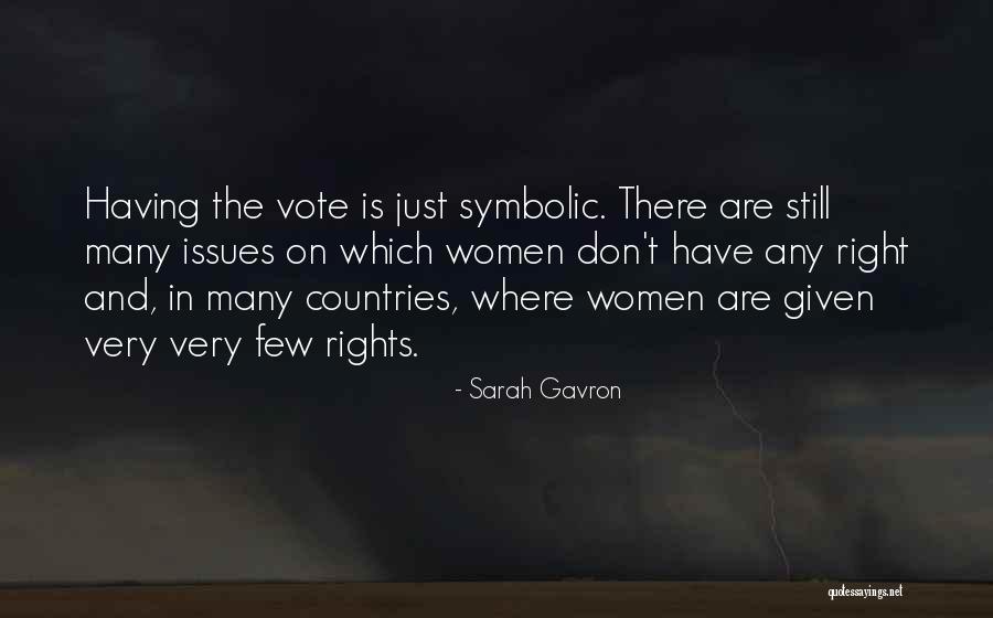 Sarah Gavron Quotes 638198