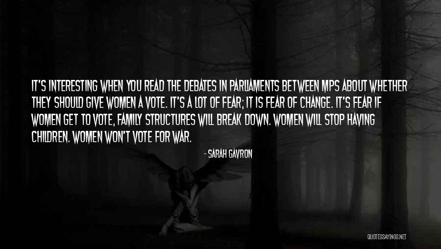 Sarah Gavron Quotes 650230