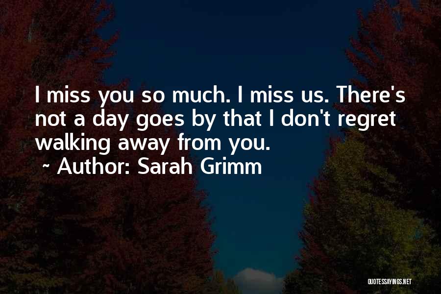 Sarah Grimm Quotes 1201315