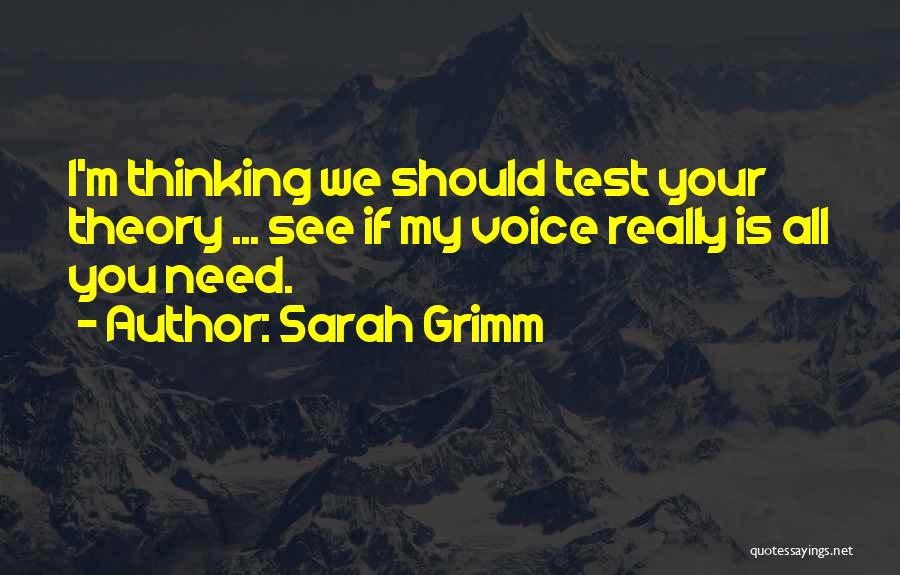 Sarah Grimm Quotes 1711710