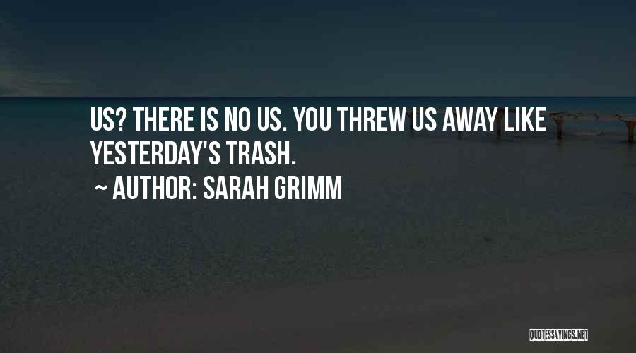 Sarah Grimm Quotes 1782765