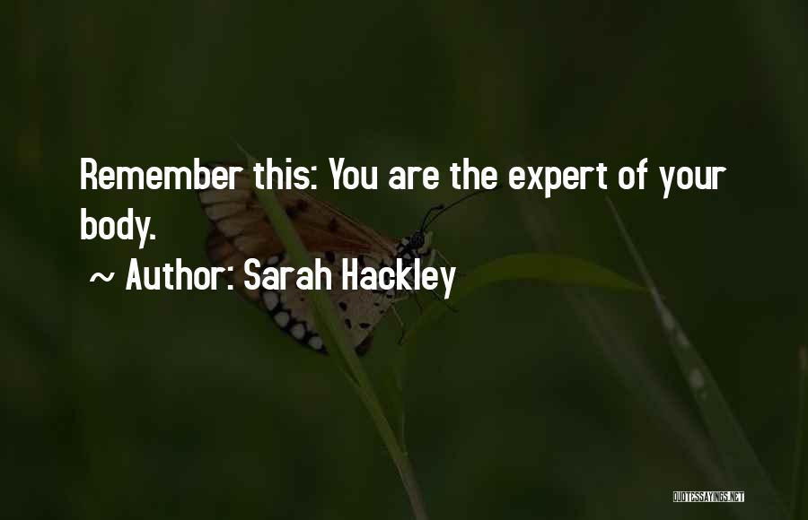 Sarah Hackley Quotes 463777