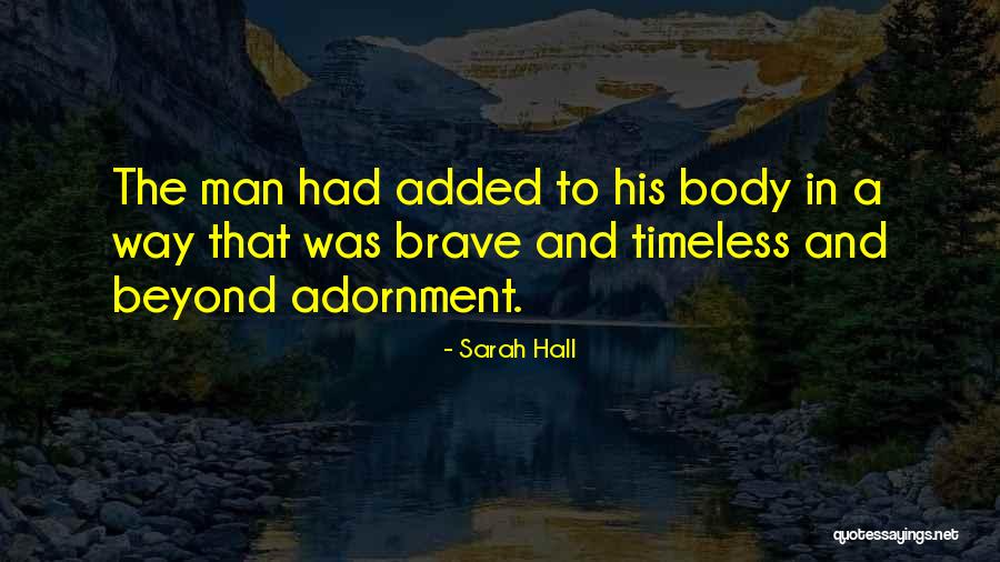 Sarah Hall Quotes 1831759